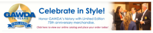 Click here for the GAWDA 75th Anniversary Merchandise Catalog